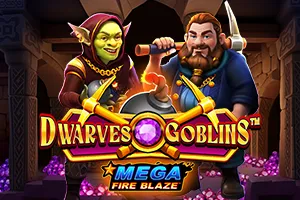 Mega Fire Blaze: Dwarves and Goblins™ - HASIANBET168