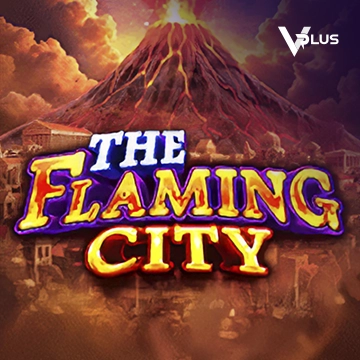 The Flaming City - HASIANBET168