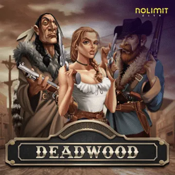 NolimitCity : Deadwood xNudge - HASIANBET168