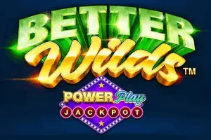 Better Wilds PowerPlay Jackpot - HASIANBET168