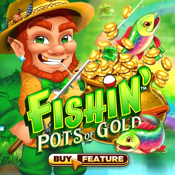 Fishin Pots of Gold - HASIANBET168