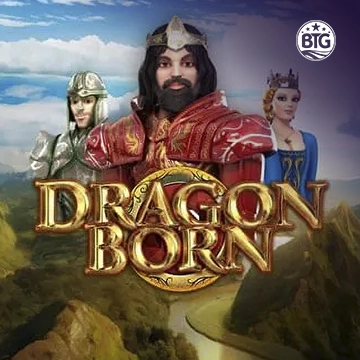 Bigtime : Dragon Born Megaways - HASIANBET168