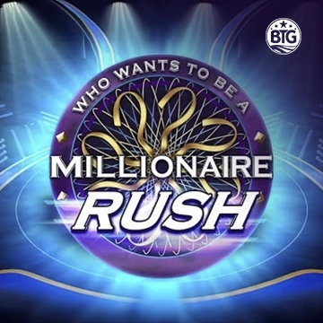 Bigtime : Millionaire Rush - HASIANBET168