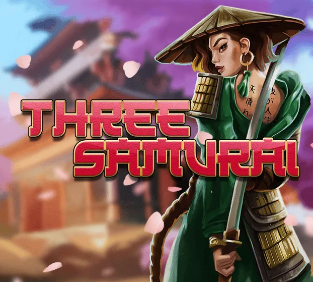 Slotmill : Three Samurai - HASIANBET168