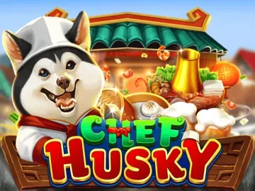 PLAYSTAR : CHEF HUSKY - HASIANBET168