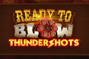 Ready to Blow Thundershots - HASIANBET168