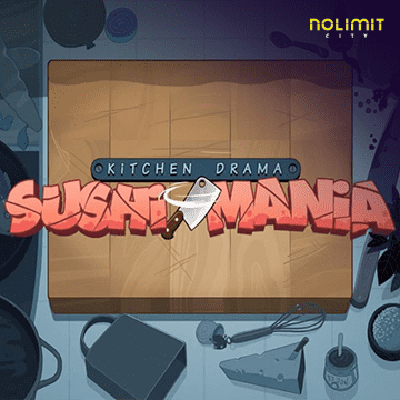 NolimitCity : Kitchen Drama: Sushi Mania - HASIANBET168