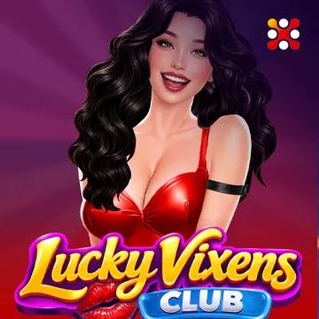 Lucky Vixens Club - HASIANBET168