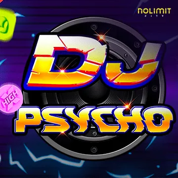 NolimitCity : Dj Psycho - HASIANBET168