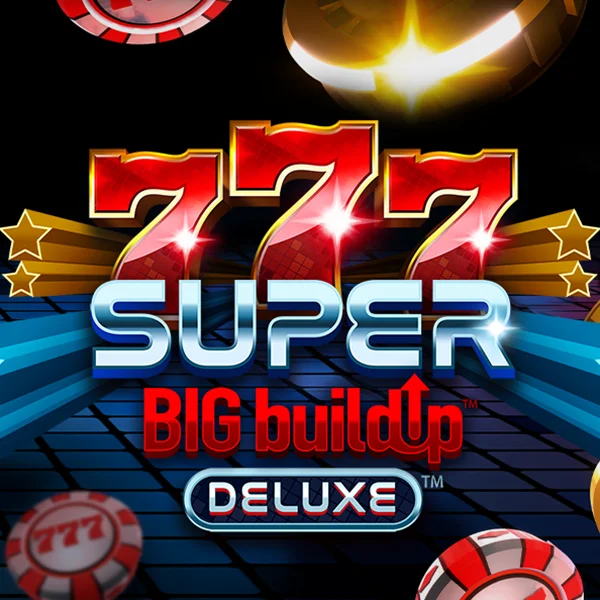 777 Super BigBuildUp&trade; Deluxe&trade; - HASIANBET168