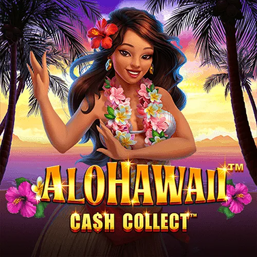 Alohawaii: Cash Collect™ - HASIANBET168