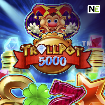 NetEnt : Trollpot 5000 - HASIANBET168