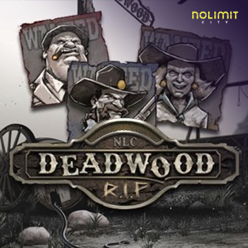 NolimitCity : Deadwood RIP - HASIANBET168