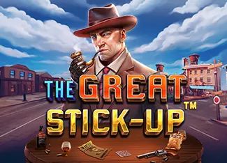 Pragmatic : The Great Stick-up - HASIANBET168