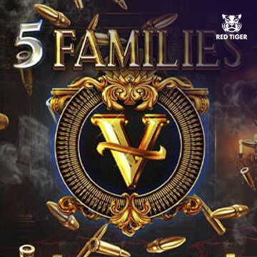 Redtiger : 5 Families - HASIANBET168