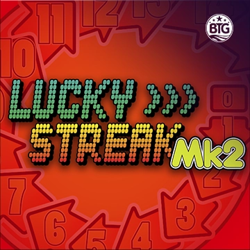 Bigtime : Lucky Streak Mk2 - HASIANBET168