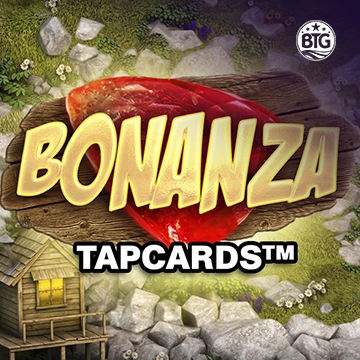 Bigtime : Bonanza Tapcards - HASIANBET168