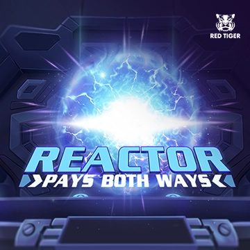 Redtiger : Reactor - HASIANBET168