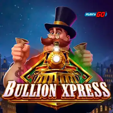 PlaynGo : Bullion Xpress - HASIANBET168