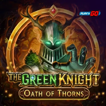 PlaynGo : The Green Knight Oath of Thorns - HASIANBET168