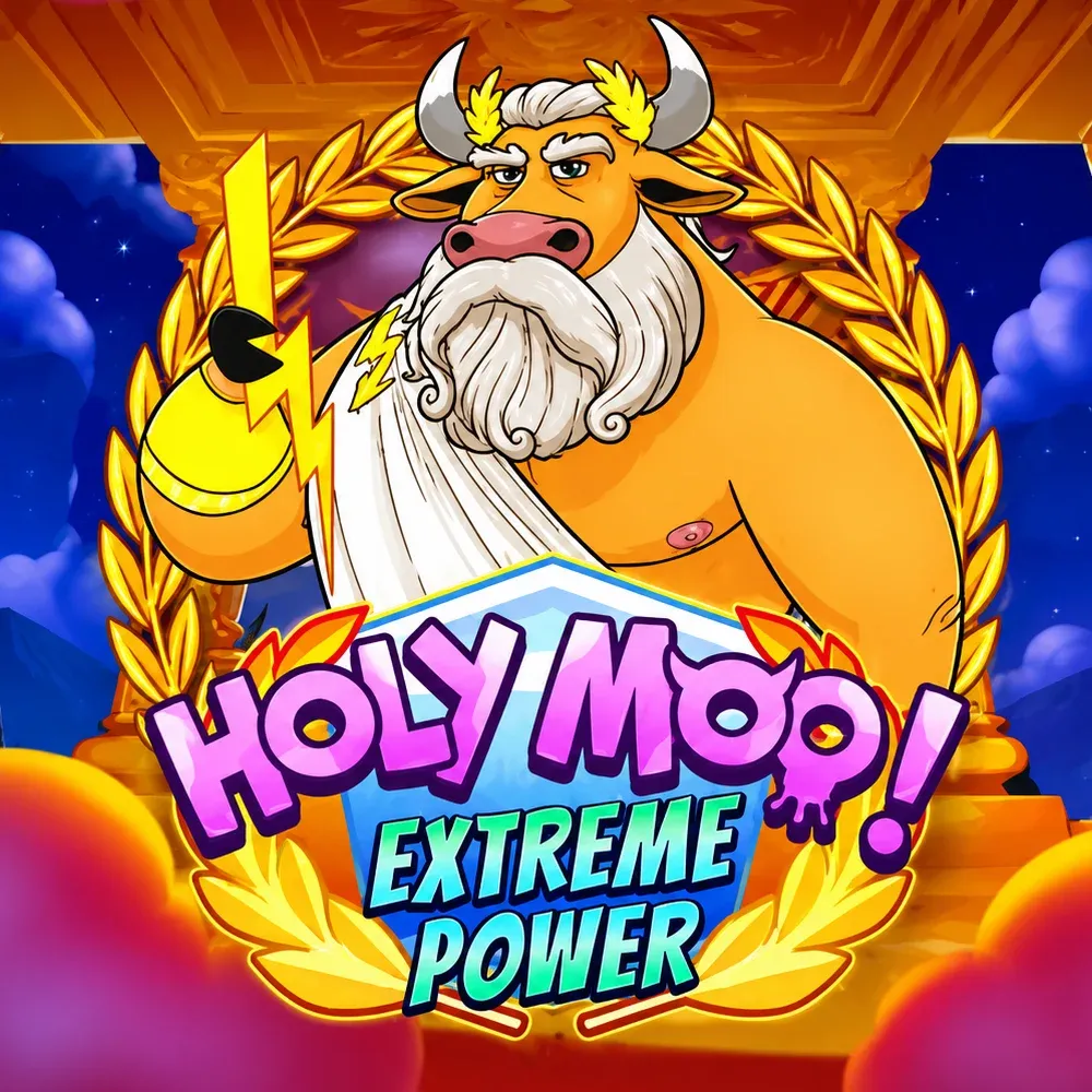 Holy Moo! Extreme Power - HASIANBET168