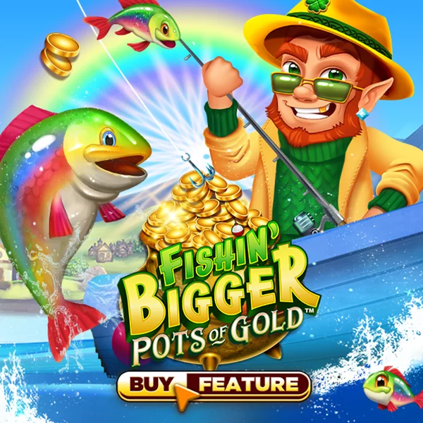 Fishin Bigger Pots of Gold - HASIANBET168